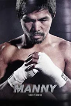 Manny (2014) แมนนี่ ปาเกียว วีรบุรุษสังเวียนโลก ซับไทย หนังฟรี