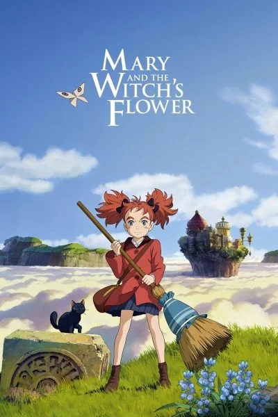 Mary and The Witch’s Flower (2017) แมรี่ ผจญแดนแม่มด พากย์ไทย HD