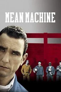 Mean Machine (2001) ทีมแข้งเหล็ก โหด มันส์ ฮา พากย์ไทย HD