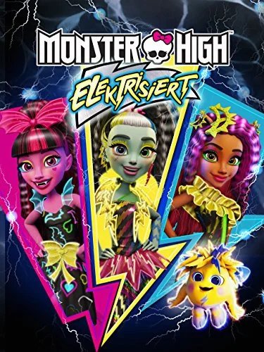 Monster High Electrified (2017) มอนสเตอร์ ไฮ ปีศาจสาวพลังไฟฟ้า พากย์ไทย HD