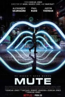 Mute พากย์ไทย หนังฟรี
