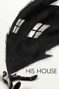 [NETFLIX ] His House (2020) บ้านของใคร พากย์ไทย HD