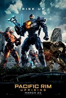 Pacific Rim 2 Uprising แปซิฟิค ริม ปฏิวัติพลิกโลก พากย์ไทย HD