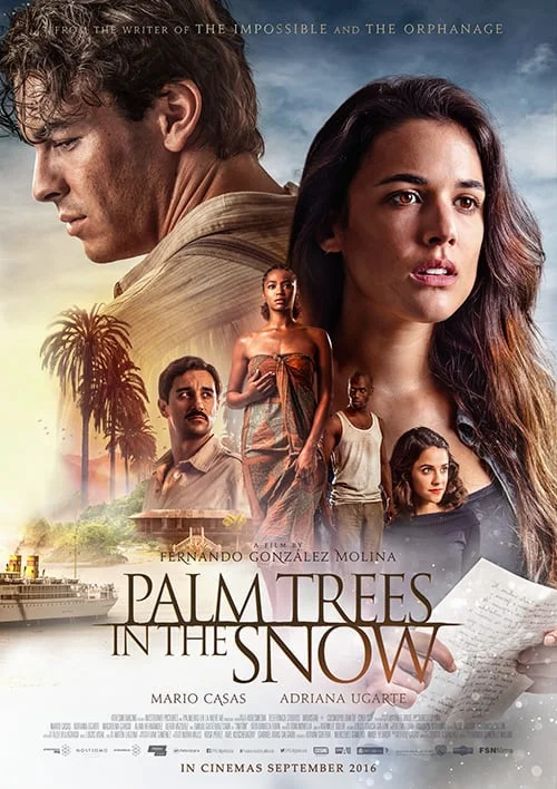 Palm Trees in the Snow Palmeras en la nieve (2015) ต้นปาล์มท่ามกลางหิมะ พากย์ไทย