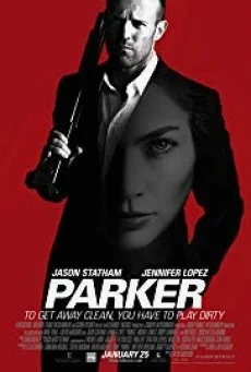 Parker ปล้นมหากาฬ พากย์ไทย HD