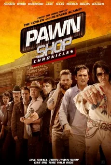 Pawn Shop Chronicles (2013) ปล้น วาย ป่วง พากย์ไทย HD