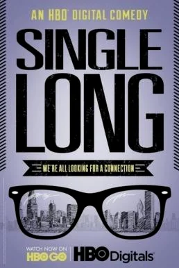 Single Long Season 1 (2012) HBO บรรยายไทย ซับไทย HD