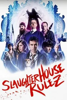 Slaughterhouse Rulez โรงเรียนสยอง อสูรใต้โลก พากย์ไทย HD
