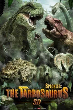 Speckles The Tarbosaurus (2012) ฝูงไดโนเสาร์จ้าวพิภพ พากย์ไทย HD