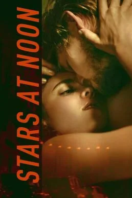 Stars at Noon (2022) บรรยายไทย ซับไทย HD