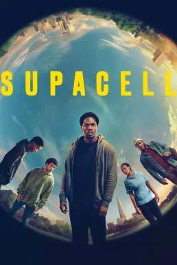 Supacell ยอดมนุษย์ซูปาเซลล์ Season 1 2024 Netflix พากย์ไทย HD