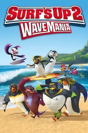 Surf ‘s Up 2 Wave Mania (2017) เซิร์ฟอัพ ไต่คลื่นยักษ์ซิ่งสะท้านโลก 2 พากย์ไทย H