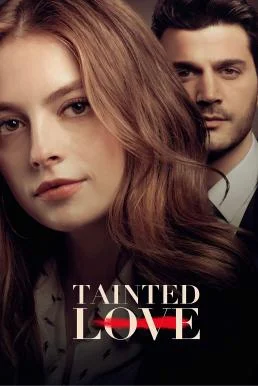 Tainted Love (Leke) ปมรักในรอยร้าว Season 1 หนังฟรี HD