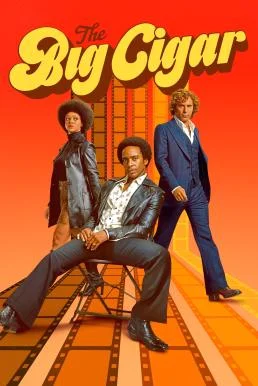 The Big Cigar Season 1 (2024) Apple TV+ บรรยายไทย ซับไทย HD