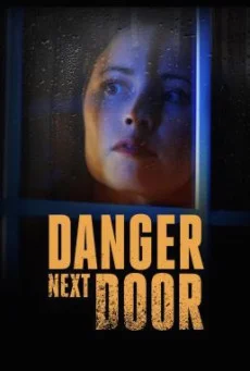The Danger Next Door (Terror in the Country) (2021) HDTV บรรยายไทย ซับไทย HD