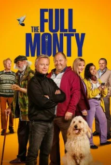 The Full Monty Season 1 เปิดกางเกงเต็มสูบ พากย์ไทย HD