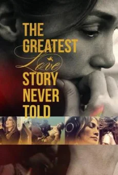 The Greatest Love Story Never Told รักยิ่งใหญ่ที่สุดที่ไม่เคยถูกบอกขาน (2024) บร