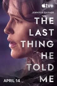 The Last Thing He Told Me (2023) Season 1 สิ่งสุดท้ายที่เขาบอกฉัน พากย์ไทย