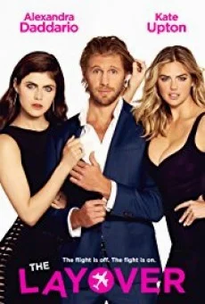The Layover สองแซ่บชิงนาย พากย์ไทย HD