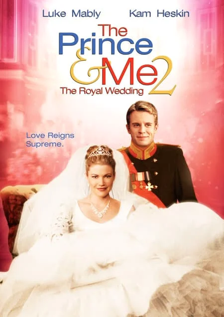 The Prince And Me II The Royal Wedding (2006) รักนายเจ้าชายของฉัน 2 วิวาห์อลเวง 