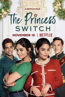 The Princess Switch (2018) เดอะ พริ้นเซส สวิตช์ สลับตัวไม่สลับหัวใจ พากย์ไทย