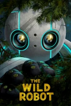 The Wild Robot หุ่นยนต์ผจญภัยในป่ากว้าง พากย์ไทย หนังฟรี