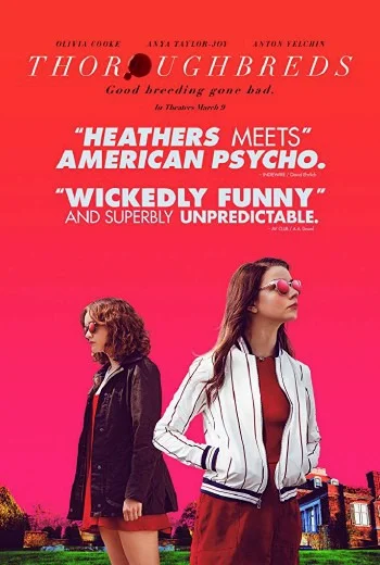 Thoroughbreds (2017) สวยพันธุ์เหี้ยม พากย์ไทย HD