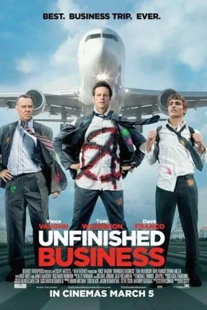 Unfinished Business (2015) ทริปป่วน กวนไม่เสร็จ พากย์ไทย HD