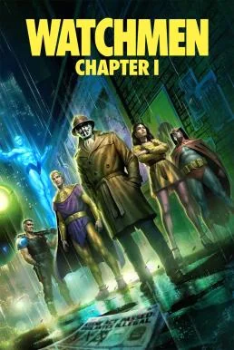 Watchmen: Chapter I วอทช์เมน: บทที่ 1 บรรยายไทย ซับไทย HD