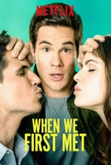 When We First Met (2018) เมื่อเราพบกันครั้งแรก พากย์ไทย