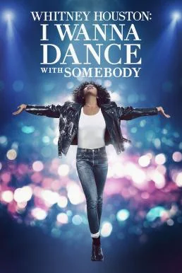 Whitney Houston: I Wanna Dance with Somebody (2022) บรรยายไทย ซับไทย HD