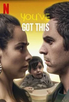 You’ve Got Got This (2020) คุณพ่อตัวสำรอง พากย์ไทย HD