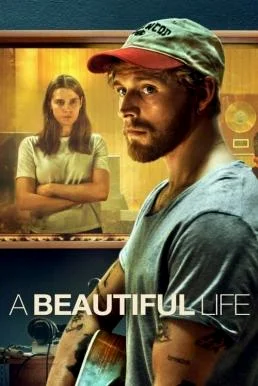 A Beautiful Life ชีวิตที่สวยงาม (2023) NETFLIX บรรยายไทย ซับไทย