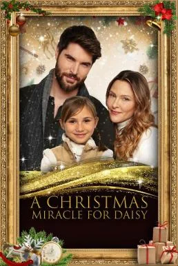 A Christmas Miracle for Daisy (2021) บรรยายไทย ซับไทย HD