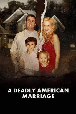 A Deadly American Marriage ชีวิตคู่ถึงฆาต 2025 NETFLIX พากย์ไทย HD