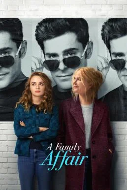 A Family Affair เรื่อง (รัก) ในครอบครัว (2024) NETFLIX พากย์ไทย