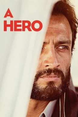 A Hero (Ghahreman) (2021) บรรยายไทย ซับไทย HD