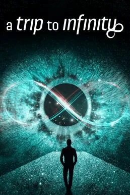 A Trip to Infinity การเดินทางสู่อินฟินิตี้  NETFLIX บรรยายไทย ซับไทย