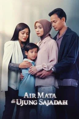 Air Mata di Ujung Sajadah ลูกของแม่ (2023) บรรยายไทย ซับไทย หนังฟรี