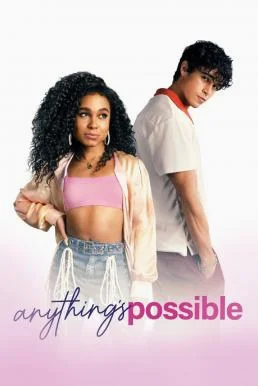 Anything's Possible อะไร ๆ ก็เป็นไปได้ พากย์ไทย HD