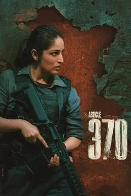 Article 370 มาตรา 370 (2024) บรรยายไทย ซับไทย HD
