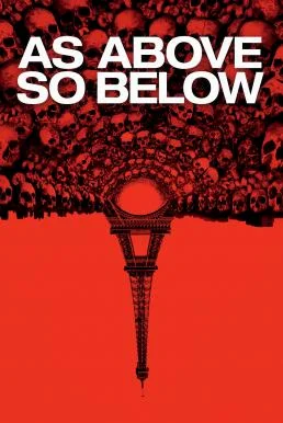 As Above, So Below แดนหลอนสยองใต้โลก (2014) พากย์ไทย HD