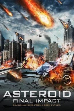 Asteroid: Final Impact (2015) บรรยายไทย ซับไทย HD
