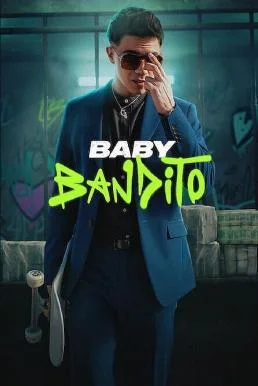 Baby Bandito เบบี้ แบนดิโต้: ปล้นสะท้านชิลี Season 1 2024 Netflix บรรยายไทย ซับไ