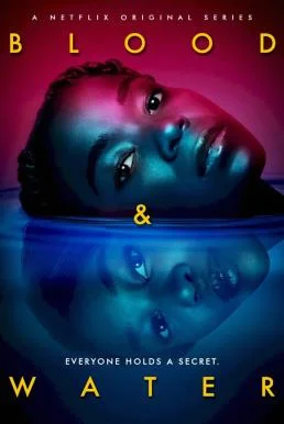 Blood & Water Season 2 (2021) Netflix บรรยายไทย ซับไทย HD