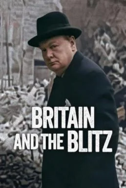 Britain and the Blitz ยุทธการเดอะบลิตซ์พิชิตอังกฤษ NETFLIX บรรยายไทย ซับไทย