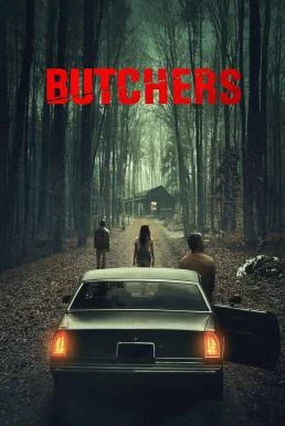 Butchers 2020 บรรยายไทยแปล หนังฟรี