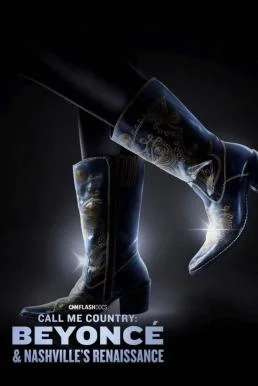 Call Me Country: Beyoncé & Nashville's Renaissance (2024) บรรยายไทย ซับไทย