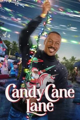 Candy Cane Lane แคนดี้ เคน เลน: คุณพ่อดวงจู๋ ขอกู้วิกฤติคริสต์มาส 2023 พากย์ไทย