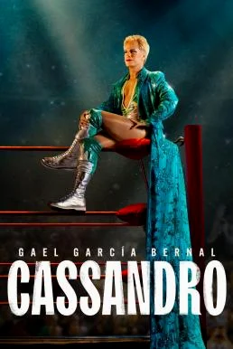 Cassandro (2023) บรรยายไทย ซับไทย HD